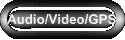 Audio/Video/GPS