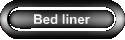Bed liner