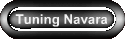 Tuning Navara